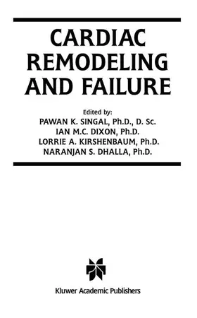 Singal / Dhalla / Dixon |  Cardiac Remodeling and Failure | Buch |  Sack Fachmedien