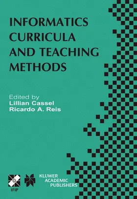 Reis / Cassel |  Informatics Curricula and Teaching Methods | Buch |  Sack Fachmedien