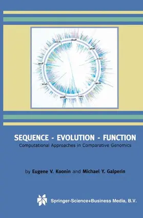 Galperin / Koonin |  Sequence - Evolution - Function | Buch |  Sack Fachmedien