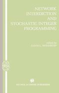 Woodruff |  Network Interdiction and Stochastic Integer Programming | Buch |  Sack Fachmedien