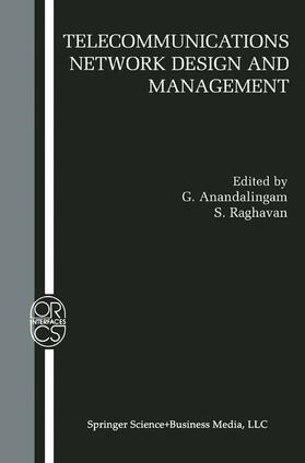 Raghavan / Anandalingam | Telecommunications Network Design and Management | Buch | 978-1-4020-7318-2 | sack.de