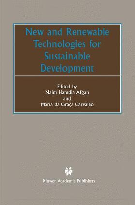 Afgan / de Carvalho | New and Renewable Technologies for Sustainable Development | Buch | 978-1-4020-7341-0 | sack.de