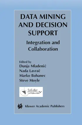 Mladenic / Moyle / Lavrac |  Data Mining and Decision Support | Buch |  Sack Fachmedien