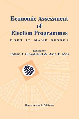 Ros / Graafland | Economic Assessment of Election Programmes | Buch | 978-1-4020-7390-8 | sack.de