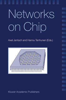 Tenhunen / Jantsch |  Networks on Chip | Buch |  Sack Fachmedien