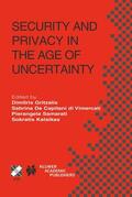 de Capitani di Vimercati / Katsikas / Samarati |  Security and Privacy in the Age of Uncertainty | Buch |  Sack Fachmedien