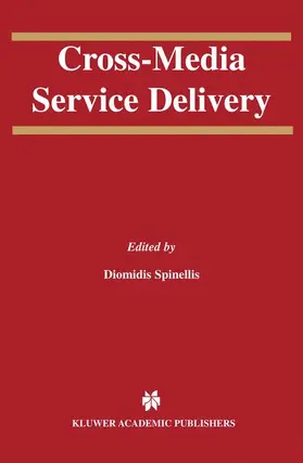 Spinellis |  Cross-Media Service Delivery | Buch |  Sack Fachmedien