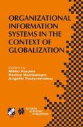 Korpela / Poulymenakou / Montealegre |  Organizational Information Systems in the Context of Globalization | Buch |  Sack Fachmedien
