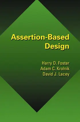 Foster / Krolnik / Lacey | Assertion-Based Design | Buch | 978-1-4020-7498-1 | www.sack.de