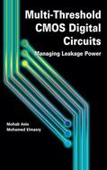 Anis / Elmasry |  Multi-Threshold CMOS Digital Circuits | Buch |  Sack Fachmedien