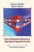 Friedman / Mezhiba |  Power Distribution Networks in High Speed Integrated Circuits | Buch |  Sack Fachmedien