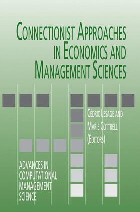 Cottrell / Lesage | Connectionist Approaches in Economics and Management Sciences | Buch | 978-1-4020-7535-3 | sack.de