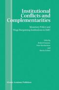 Franzese / Schürz / Mooslechner |  Institutional Conflicts and Complementarities | Buch |  Sack Fachmedien