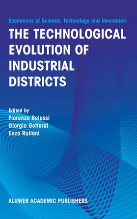 Belussi / Gottardi / Rullani |  The Technological Evolution of Industrial Districts | Buch |  Sack Fachmedien