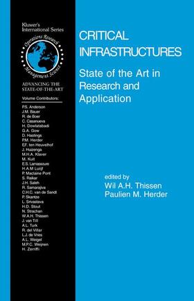 Herder / Thissen | Critical Infrastructures State of the Art in Research and Application | Buch | 978-1-4020-7601-5 | sack.de