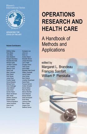 Brandeau / Sainfort / Pierskalla | Operations Research and Health Care | Buch | 978-1-4020-7629-9 | sack.de