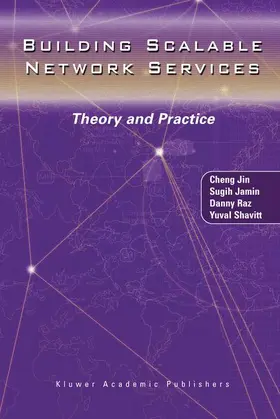 Jin / Shavitt / Jamin |  Building Scalable Network Services | Buch |  Sack Fachmedien