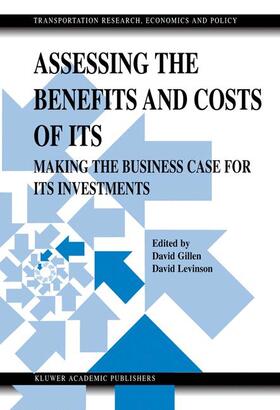 Levinson / Gillen | Assessing the Benefits and Costs of ITS | Buch | 978-1-4020-7677-0 | sack.de