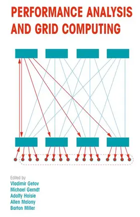 Getov / Gerndt / Hoisie |  Performance Analysis and Grid Computing | Buch |  Sack Fachmedien