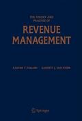 van Ryzin / Talluri |  The Theory and Practice of Revenue Management | Buch |  Sack Fachmedien