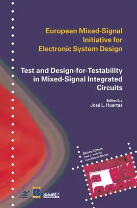 Huertas Díaz |  Test and Design-for-Testability in Mixed-Signal Integrated Circuits | Buch |  Sack Fachmedien