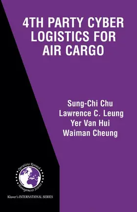 Leung | 4th Party Cyber Logistics for Air Cargo | Buch | 978-1-4020-7800-2 | sack.de