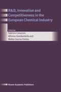 Cesaroni / Gambardella / Garcia-Fontes |  R&d, Innovation and Competitiveness in the European Chemical Industry | Buch |  Sack Fachmedien