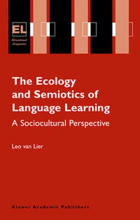 Lier |  The Ecology and Semiotics of Language Learning | eBook | Sack Fachmedien