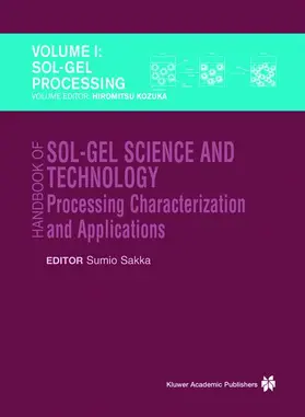 Sakka | Handbook of Sol-Gel Science and Technology | Buch | 978-1-4020-7969-6 | www.sack.de