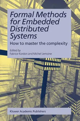 Kordon / Lemoine | Formal Methods for Embedded Distributed Systems | E-Book | sack.de