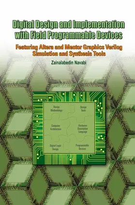 Navabi | Digital Design and Implementation with Field Programmable Devices | Buch | 978-1-4020-8011-1 | sack.de