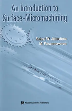 Johnstone / Parmaswaran |  An Introduction to Surface-Micromachining | eBook | Sack Fachmedien