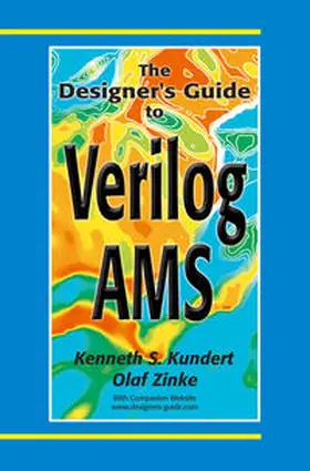 Kundert / Zinke | The Designer’s Guide to Verilog-AMS | E-Book | sack.de