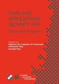 De Capitani di Vimercati / Ray / Indrakshi |  Data and Applications Security XVII | Buch |  Sack Fachmedien
