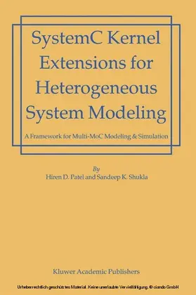 Patel / Shukla |  SystemC Kernel Extensions for Heterogeneous System Modeling | eBook | Sack Fachmedien