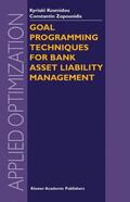 Zopounidis / Kosmidou |  Goal Programming Techniques for Bank Asset Liability Management | Buch |  Sack Fachmedien