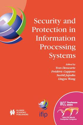 Deswarte / Cuppens / Jajodia | Security and Protection in Information Processing Systems | Buch | 978-1-4020-8142-2 | sack.de