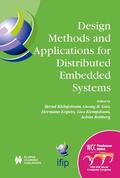 Kleinjohann / Gao / Kopetz |  Design Methods and Applications for Distributed Embedded Systems | Buch |  Sack Fachmedien