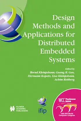 Kleinjohann / Gao / Kopetz |  Design Methods and Applications for Distributed Embedded Systems | eBook | Sack Fachmedien