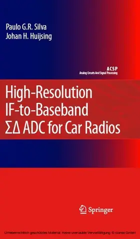 Silva / Huijsing | High-Resolution IF-to-Baseband SigmaDelta ADC for Car Radios | E-Book | www.sack.de