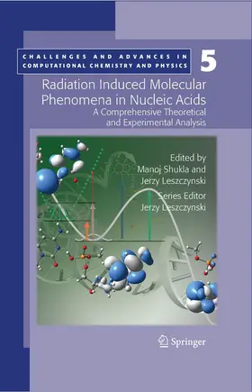 Shukla / Leszczynski | Radiation Induced Molecular Phenomena in Nucleic Acids | E-Book | sack.de