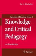 Kincheloe |  Knowledge and Critical Pedagogy | Buch |  Sack Fachmedien
