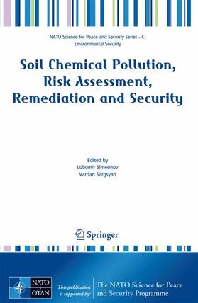 Sargsyan | Soil Chemical Pollution, Risk Assessment, Remediation and Security | Buch | 978-1-4020-8255-9 | sack.de