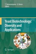 Satyanarayana / Kunze |  Yeast Biotechnology: Diversity and Applications | Buch |  Sack Fachmedien