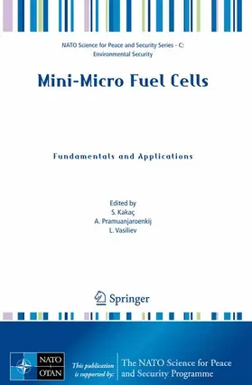 Kakaç / Vasiliev / Pramuanjaroenkij |  Mini-Micro Fuel Cells | Buch |  Sack Fachmedien