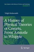 Heidarzadeh |  A History of Physical Theories of Comets, from Aristotle to Whipple | Buch |  Sack Fachmedien