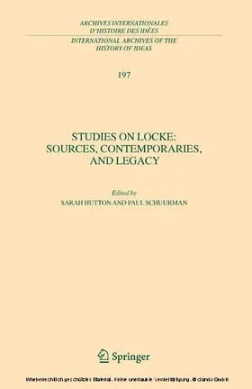 Hutton / Rogers / Schuurman |  Studies on Locke: Sources, Contemporaries, and Legacy | eBook | Sack Fachmedien