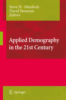 Murdock / Swanson |  Applied Demography in the 21st Century | Buch |  Sack Fachmedien