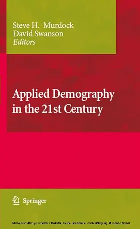 Murdock / Swanson |  Applied Demography in the 21st Century | eBook | Sack Fachmedien
