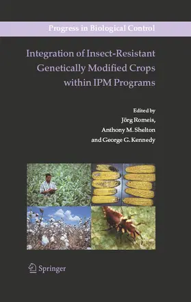Romeis / Shelton / Kennedy | Integration of Insect-Resistant Genetically Modified Crops within IPM Programs | E-Book | sack.de